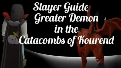 OSRS Greater Demons Catacombs of Kourend Ultimate Guide