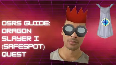 OSRS Dragon Slayer 1 Guide Step-by-Step Walkthrough