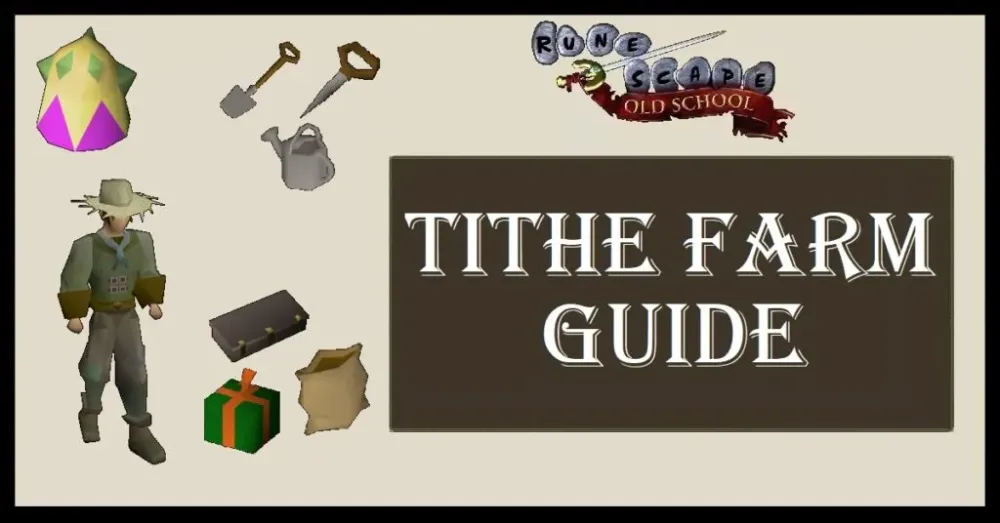 OSRS Tithe Farm Guide  Strategy  Rewards