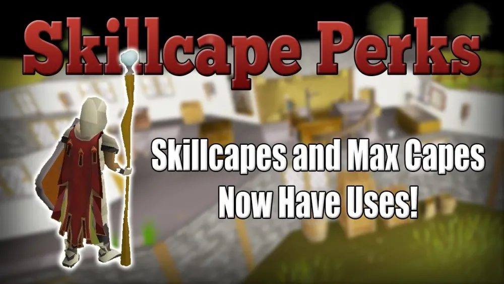 Skillcape  Max Cape Perks Showcase  Discussion  YouTube