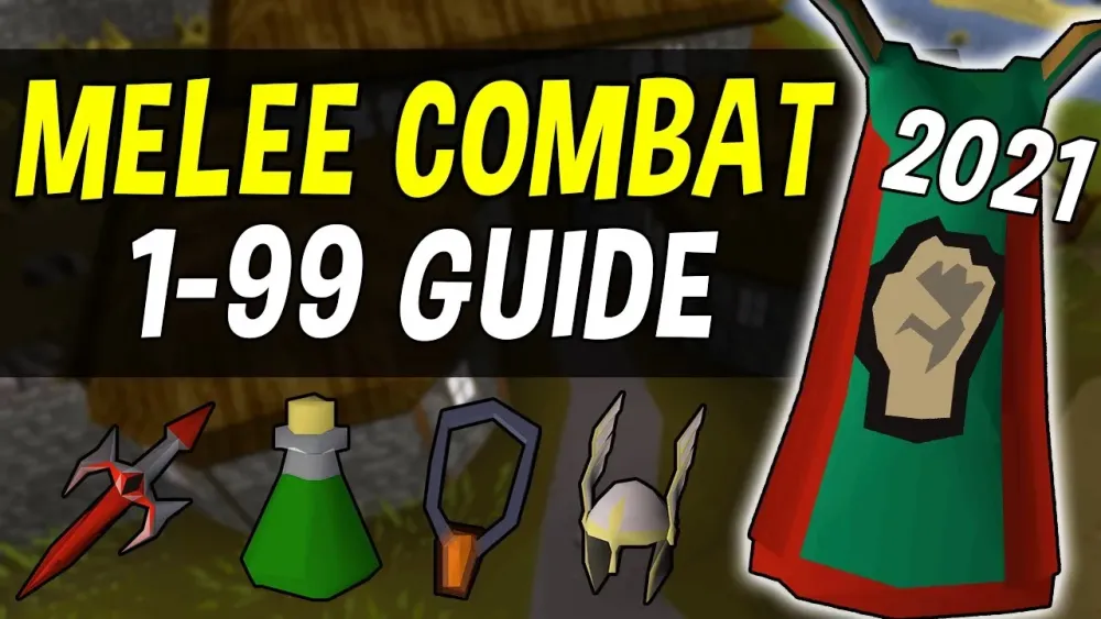 A Complete 199 Melee Combat Guide for Oldschool Runescape in 2021 
