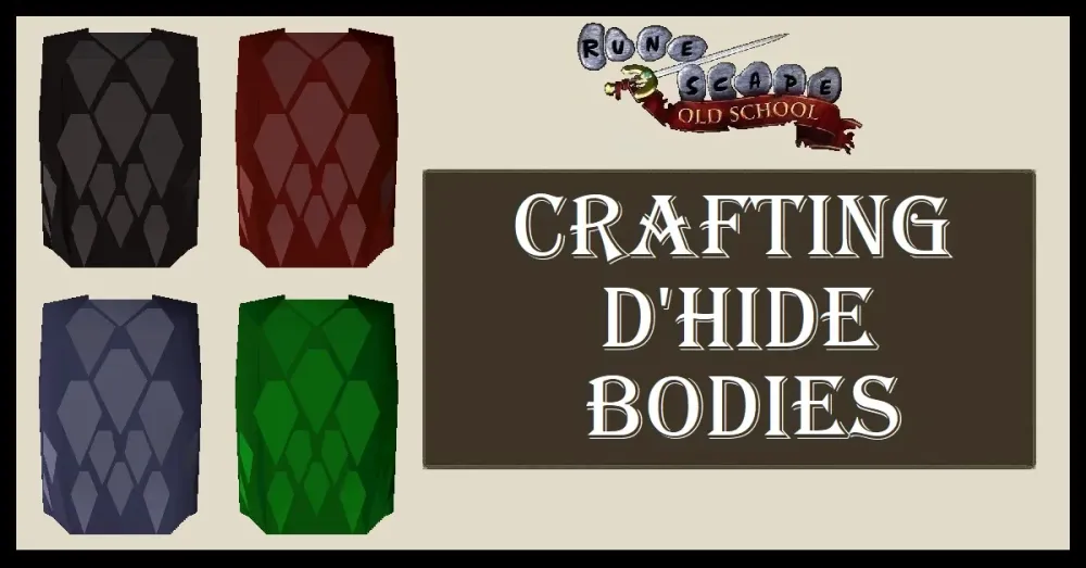 OSRS Crafting Dhide Bodies  Method  Xp Rates
