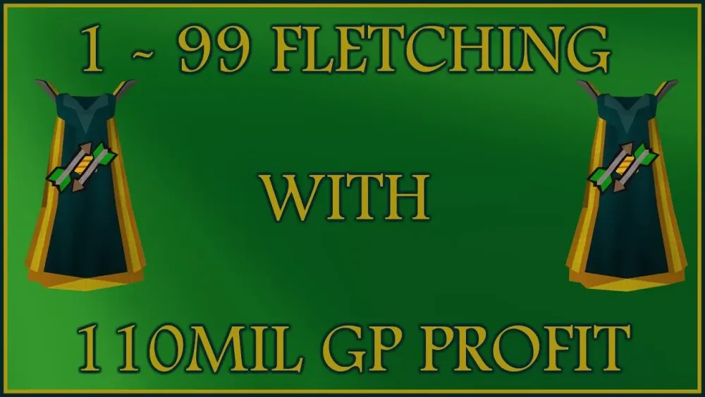 OSRS Fletching Training Guide 1-99 Fastest and Profitable Methods