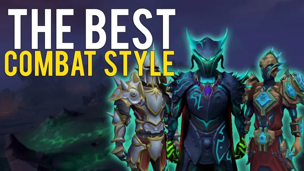 OSRS Best Combat Style Guide for 2025