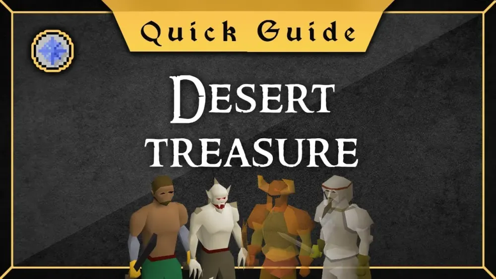 Desert Treasure Requirements OSRS – Your Complete Guide to Unlocking Ancient Magicks