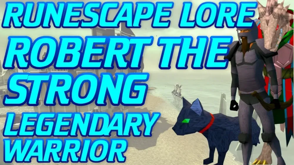 OSRS Robert the Strong Unraveling the Legend of a Dragonkin Slayer