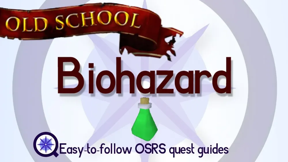 Biohazard OSRS Quick Guide