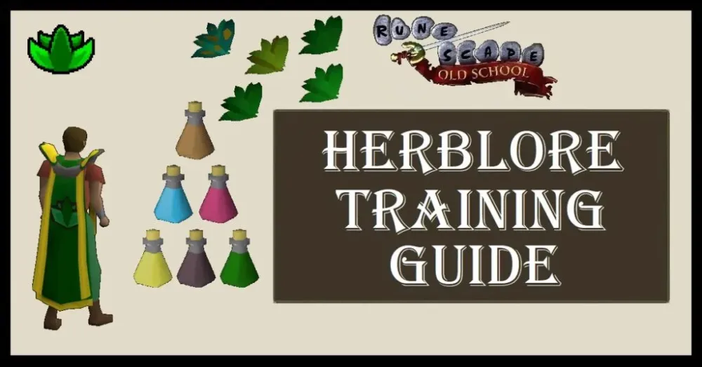 How to Train Herblore in OSRS A Comprehensive Guide
