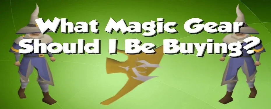 Best Magic Training Gear in OSRS for All Levels