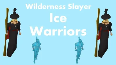 OSRS Ice Warriors Wilderness Slayer Guide for Efficient Task Completion