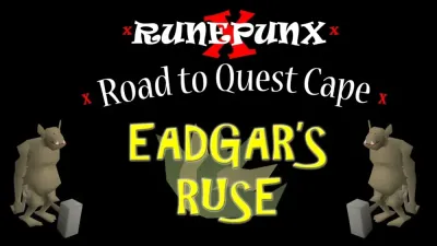 Eadgars Ruse Quick Guide for OSRS