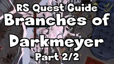 OSRS How to Get Into Darkmeyer Ultimate Guide