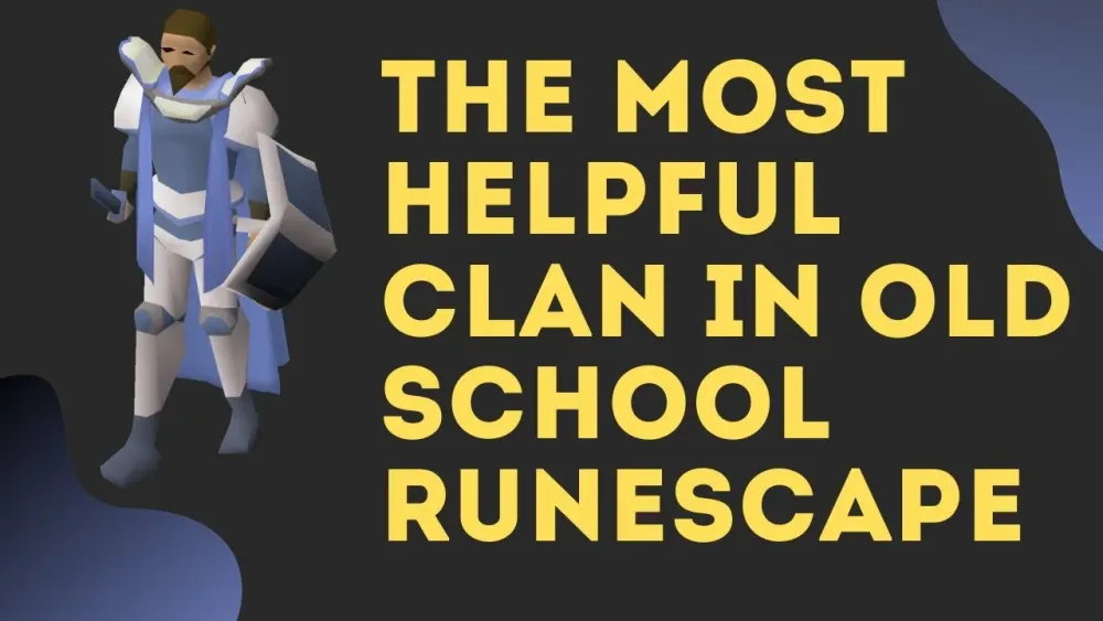 How to Use Clan Chat in Old School RuneScape for Better Gameplay