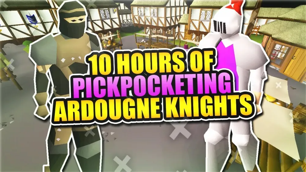 10 HOURS Of Pickpocketing ARDOUGNE KNIGHTS Made Me  Testing OSRS 