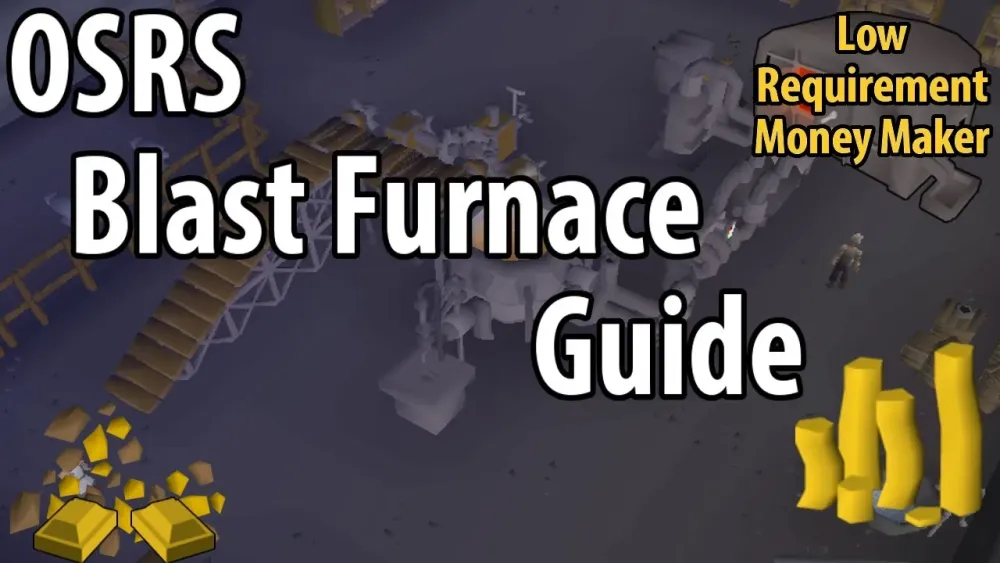 OSRS Blast Furnace Strategy Guide for Maximum Efficiency