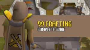 Crafting Table 1 OSRS Guide for Beginners