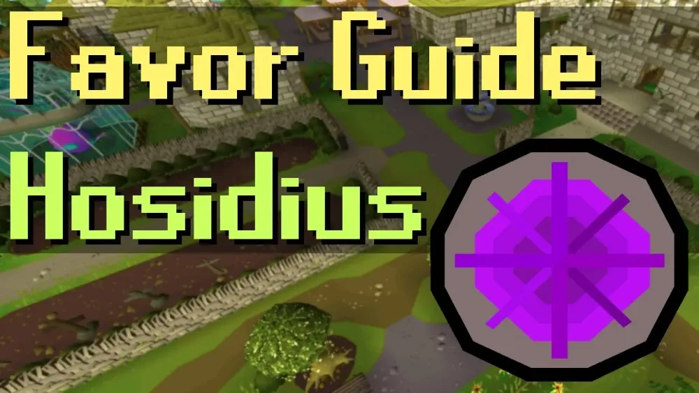 How to Gain Hosidius Favor in OSRS – Fastest Methods