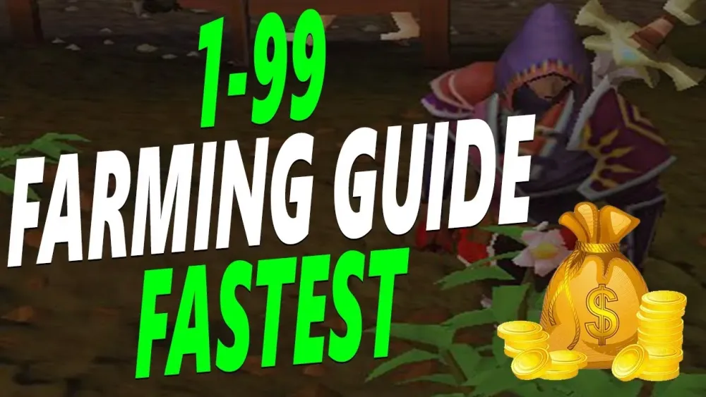 99 Farming Guide OSRS – Ultimate Training Methods for Level 99