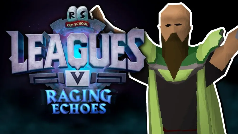 OSRS Leagues 5 Raging Echoes Everything You Need to Know