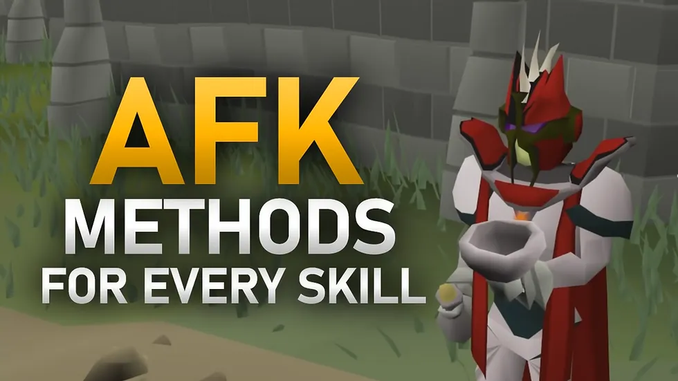How to AFK Every Skill in OSRS