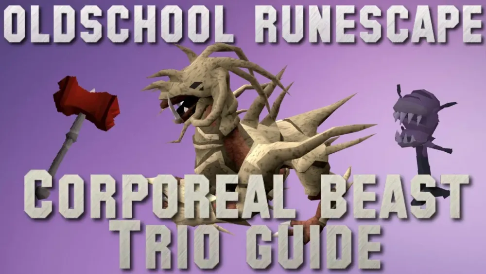 Corporeal Beast OSRS Guide for Beginners and Pros