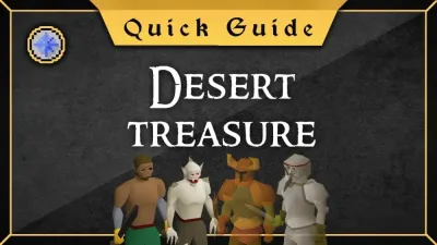 OSRS Desert Treasure I Quest Guide Unlocking Ancient Magicks