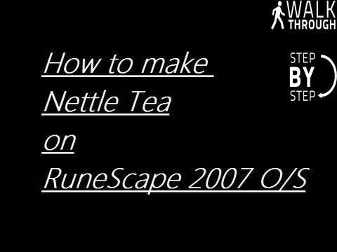 OSRS How to Make Nettle Tea A Step-by-Step Guide