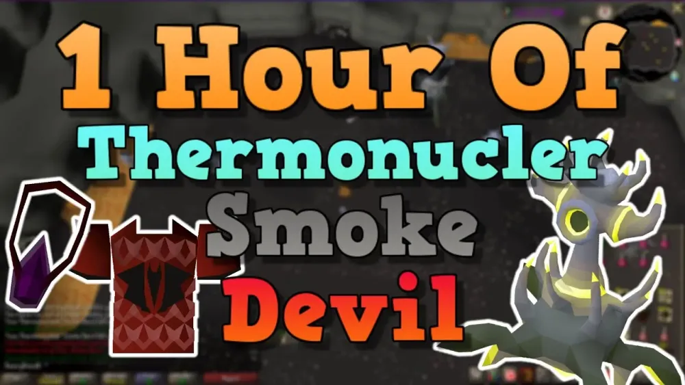 Thermonuclear Smoke Devil OSRS Ultimate Guide
