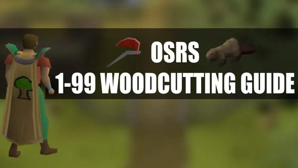 Fastest Way to 99 Woodcutting in OSRS