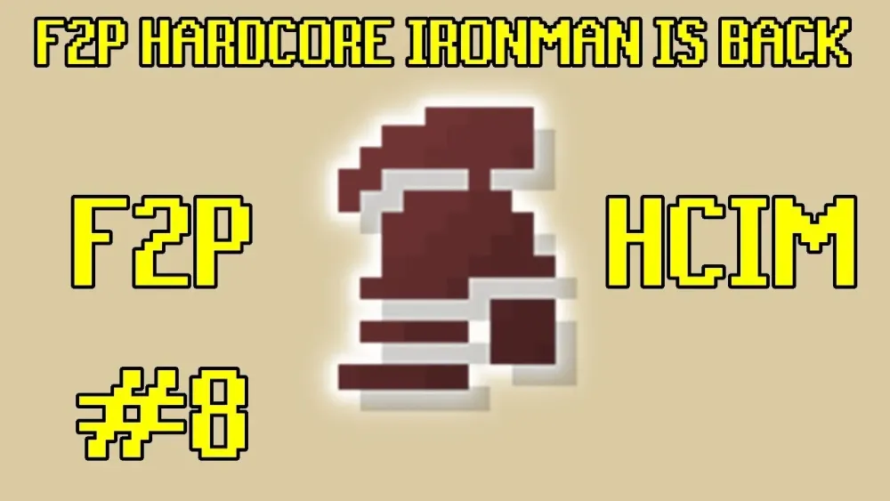 OSRS F2P HCIM RAMBLE VIDEO  F2P Hardcore Ironman Progress Video 8 