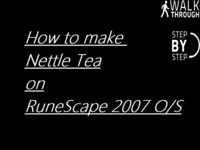 OSRS How to Make Nettle Tea A Step-by-Step Guide