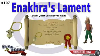 Enakhra’s Lament OSRS Quest Guide