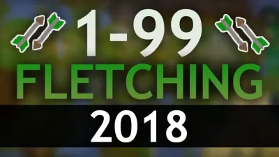 Fletching 1-99 Guide OSRS
