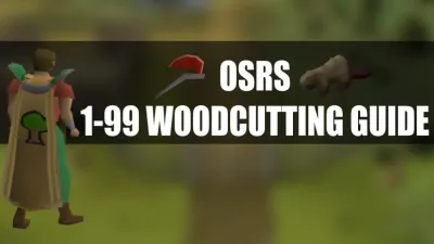 Fastest Way to 99 Woodcutting in OSRS