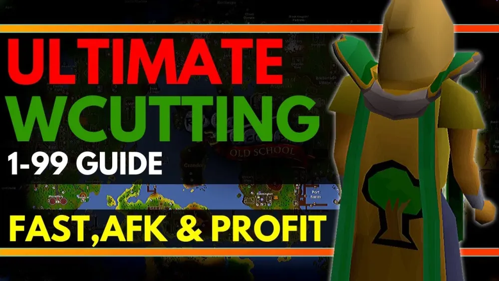 OSRS  Ultimate 199 Woodcutting Guide  Profitable Method 