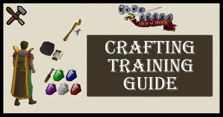 OSRS Crafting Training Guide  Levels 199