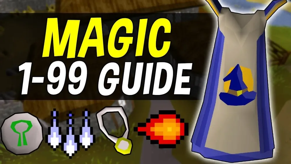 Fastest 99 Magic OSRS Guide