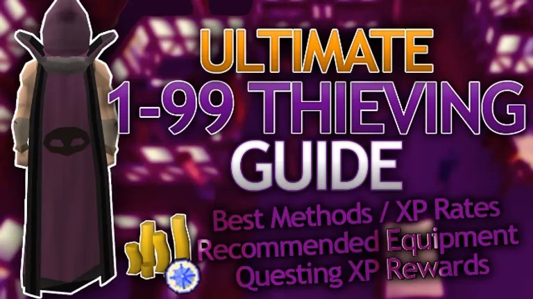 OSRS Ultimate 199 Thieving Guide FastestProfitable Methods