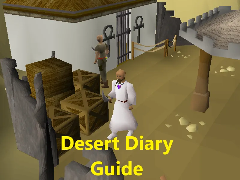 OSRS Desert Achievement Diary guide EasyElite  VirtGold