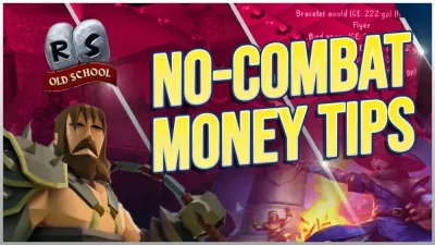 2024 OSRS Money Making Guide Top Methods for All Players