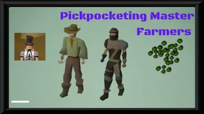 Master Farmer World OSRS Ultimate Guide to Pickpocketing Success