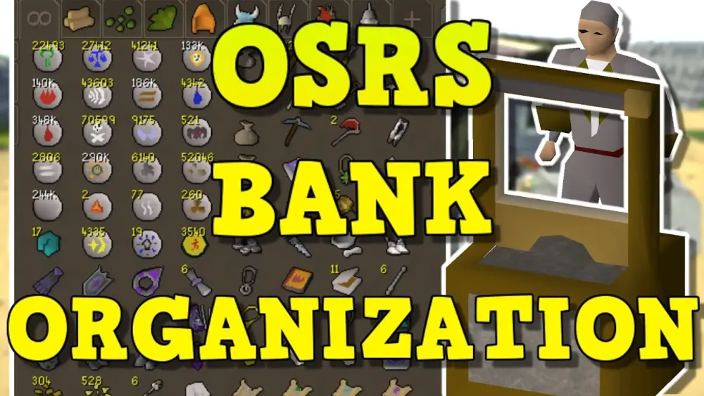 OSRS Bank Organization Tips and Tricks  How To Organize Your Messy 