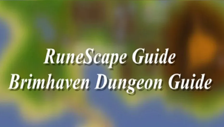 OSRS Brimhaven Dungeon  Best OSRS Guides