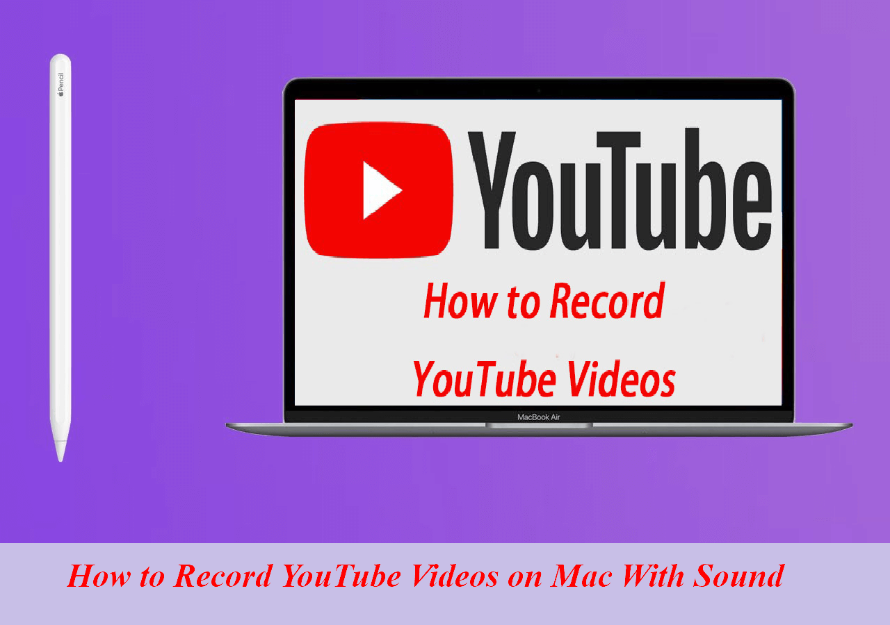 How to Record YouTube Videos on Mac All Versions Included