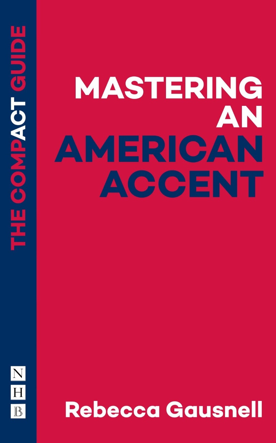 Mastering An American Accent