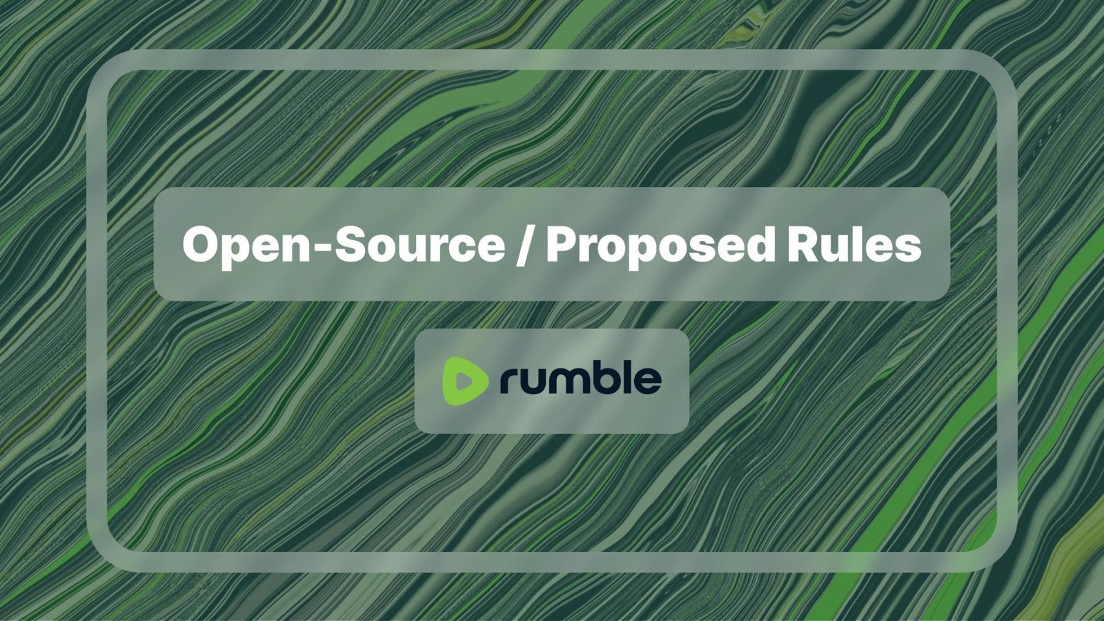 Rumble Proposes an OpenSource Content Moderation Policy  Process to 