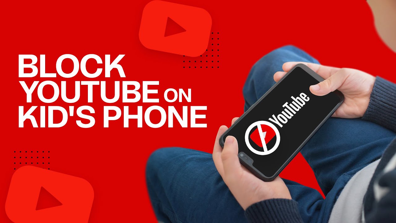 How to Block YouTube on iPhone with Parental Control Tips