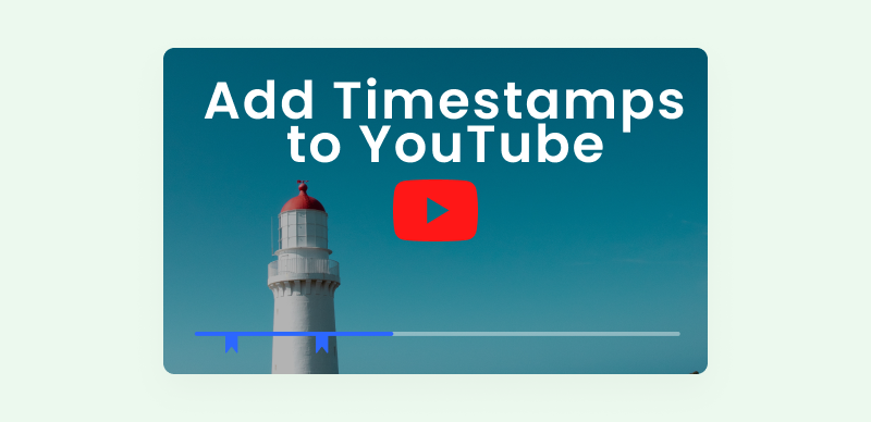 Simple Guide How to Add Timestamps on YouTube Videos