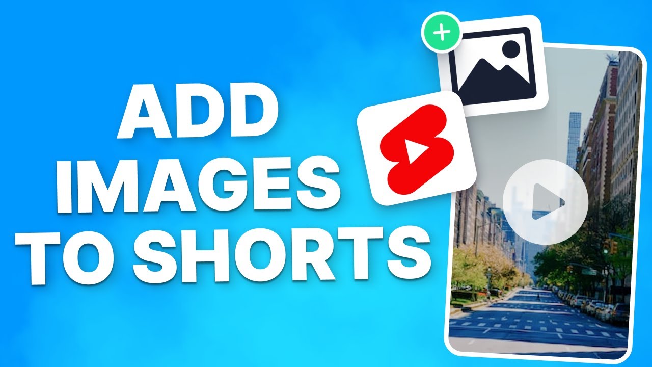 How to Add Images to a YouTube Short  YouTube