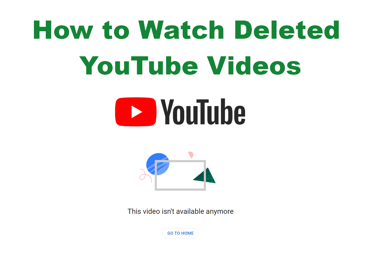 3 Top Ways How to Watch Deleted YouTube Videos  EaseUS